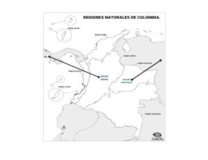 Regiones Naturales de Colombia: Andina y Orinoqu&iacute;a - Geograf&iacute;a y Cultura
