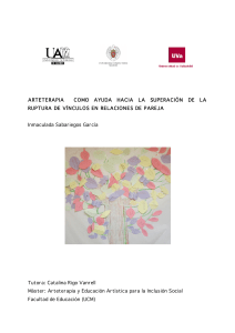 Arteterapia: Superaci&oacute;n de Ruptura de V&iacute;nculos en Relaciones de Pareja