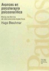 Avances en Psicoterapia Psicoanal&iacute;tica: Intervenciones Espec&iacute;ficas