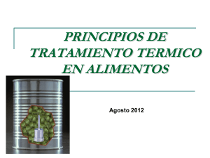 Principios de Tratamiento T&eacute;rmico en Alimentos