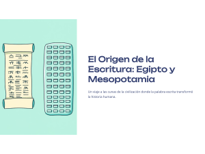 Origen de la Escritura: Egipto y Mesopotamia