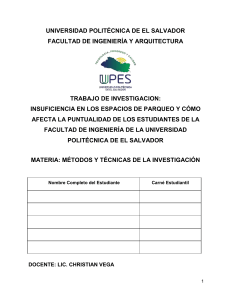 Insuficiencia de Parqueo y Puntualidad en la UPES