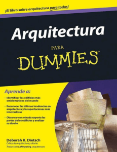 Arquitectura para dummies -- Deborah K  Dietsch [Dietsch, Deborah K ] -- para Dummies, 2014 -- Grupo Planeta -- 9788432902307 -- 681a5079b9053b7b3eb15efc894ce612 -- Anna’s Archive