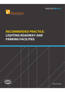 Roadway & Parking Lighting: IES Recommended Practice RP-8-21