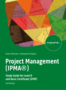 Karen Dittmann, Konstantin Dirbanis - Project Management (IPMA&reg;️)  Study Guide for Level D and Basic Certificate (GPM)-Haufe (2024)