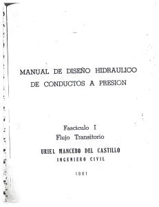 Manual de Dise&ntilde;o Hidr&aacute;ulico: Conductos a Presi&oacute;n y Flujo Transitorio