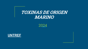 Toxinas de Origen Marino: Ciguatera, PSP, DSP y más
