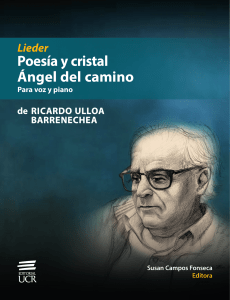 Lieder de Ricardo Ulloa Barrenechea: Poes&iacute;a y cristal, &Aacute;ngel del camino