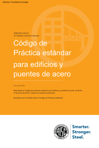 ANSI/AISC 303-22: C&oacute;digo de Pr&aacute;ctica Est&aacute;ndar para Acero en Edificios y Puentes