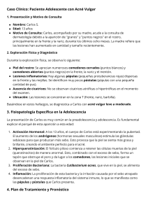 Acn&eacute; Vulgar en Adolescente: Caso Cl&iacute;nico y Tratamiento