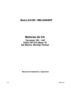Manual de Instalaci&oacute;n y Operaci&oacute;n: Motores CA Baldor API 610 Vertical