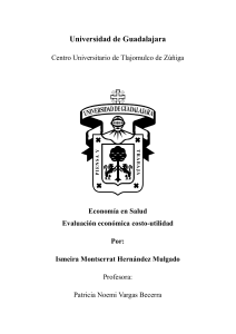 Evaluaci&oacute;n Econ&oacute;mica Costo-Utilidad en Salud: An&aacute;lisis y QALYs