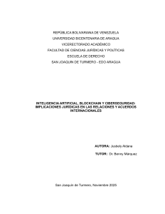 IA, Blockchain y Ciberseguridad: Implicaciones Legales en Relaciones Internacionales