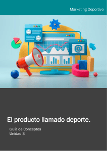 Marketing Deportivo: El Producto Deporte, Conceptos y Posicionamiento