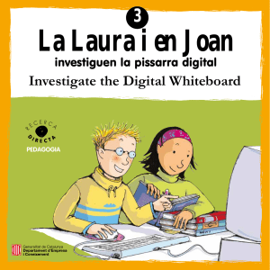 La Laura i en Joan: Digital Whiteboard Investigation