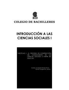 Introducci&oacute;n a las Ciencias Sociales I: El Conocimiento y su Construcci&oacute;n