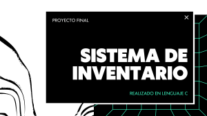 Sistema de Inventario en C: Proyecto Final de Programaci&oacute;n