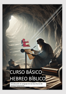 Curso B&aacute;sico de Hebreo B&iacute;blico | Introducci&oacute;n