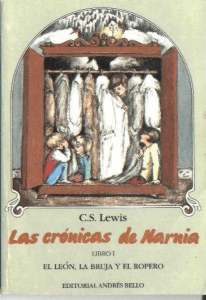 El Le&oacute;n, la Bruja y el Ropero - Las Cr&oacute;nicas de Narnia