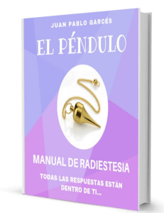 Manual de Radiestes&iacute;a: Gu&iacute;a del P&eacute;ndulo
