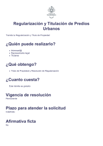 Regularizacion y titulacion de predios urbanos