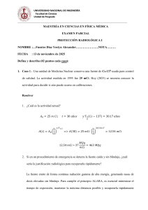 Examen Protecci&oacute;n Radiol&oacute;gica: F&iacute;sica M&eacute;dica