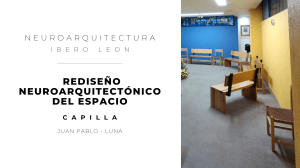 Redise&ntilde;o Neuroarquitect&oacute;nico de Capilla