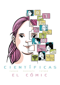 C&oacute;mic Cient&iacute;ficas: Pasado, Presente y Futuro - Mujeres en la Ciencia