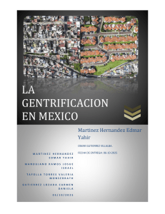 La Gentrificaci&oacute;n en M&eacute;xico: Causas, Impactos y Soluciones