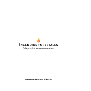 Guía práctica para comunicadores - Incendios Forestales
