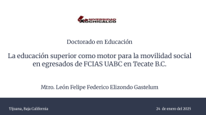 Educaci&oacute;n Superior y Movilidad Social: Estudio de Graduados UABC