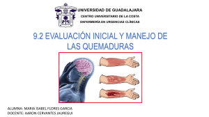 EVALUACIÓN INICIAL Y MANEJO DE LAS QUEMADURAS
