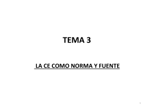 Tema 3: La Constituci&oacute;n Espa&ntilde;ola como Norma y Fuente