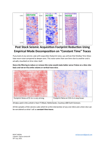 Seismic Footprint Reduction Using EMD on Constant Time Traces