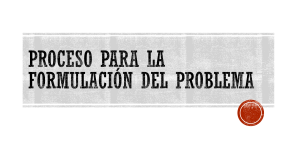 Proceso para Formular el Problema: Gu&iacute;a Educativa