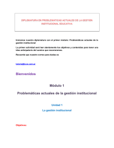 Diplomatura en Gesti&oacute;n Institucional Educativa: M&oacute;dulo 1