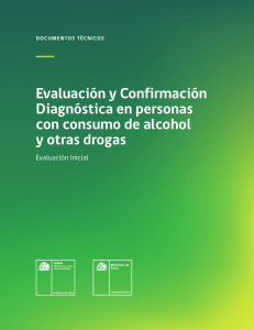 Evaluaci&oacute;n y Confirmaci&oacute;n Diagn&oacute;stica en Consumo de Alcohol y Drogas