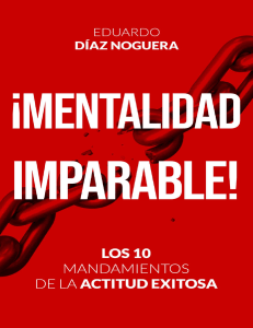 &iexcl;Mentalidad Imparable! Los 10 Mandamientos de la Actitud Exitosa