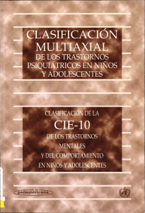 Clasificaci&oacute;n Multiaxial de Trastornos Psiqui&aacute;tricos en Ni&ntilde;os y Adolescentes CIE-10