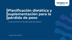 Planificaci&oacute;n diet&eacute;tica y suplementaci&oacute;n para p&eacute;rdida de peso