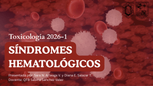 S&iacute;ndromes Hematol&oacute;gicos - Toxicolog&iacute;a 2026-1