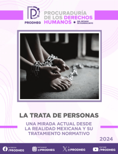 La Trata de Personas: Realidad Mexicana y Marco Normativo 2024