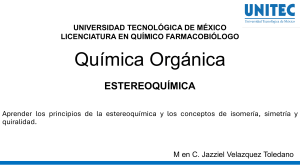 Estereoqu&iacute;mica en Qu&iacute;mica Org&aacute;nica - UNITEC