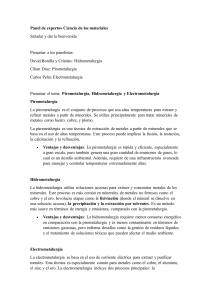 Pirometalurgia, Hidrometalurgia y Electrometalurgia