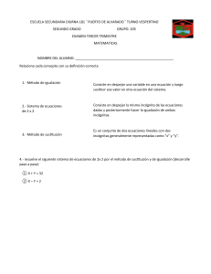 Examen de Matem&aacute;ticas: Sistemas de Ecuaciones (Sustituci&oacute;n e Igualaci&oacute;n)