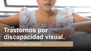 Trastornos por discapacidad visual: definici&oacute;n y clasificaci&oacute;n