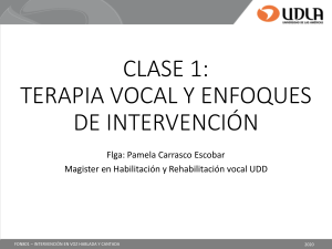 Clase 1: Terapia Vocal y Enfoques de Intervenci&oacute;n