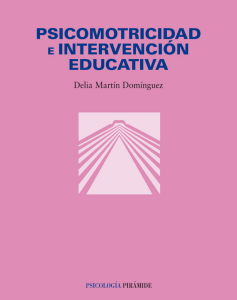 Psicomotricidad e Intervenci&oacute;n Educativa - Libro de Texto