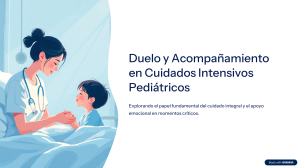 Duelo y Acompa&ntilde;amiento en Cuidados Intensivos Pedi&aacute;tricos