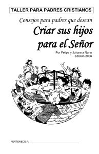 Taller para Padres Cristianos: Gu&iacute;a de Crianza